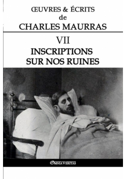 Œuvres et Écrits de Charles Maurras VII