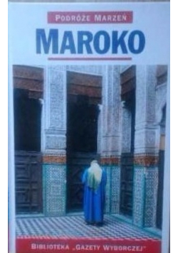 Podróże marze:Maroko