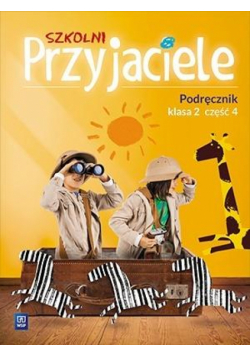 Szkolni przyjaciele. Podręcznik 2/4 WSiP
