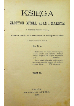 Księga złotych myśli zdań i maksym tom 2 1899 r.