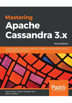 Mastering Apache Cassandra 3.x - Third Edition