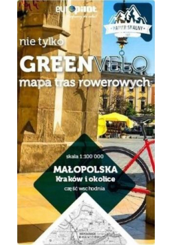 Małopolska. Kraków i okolice-cz.wsch. Mapa tras..