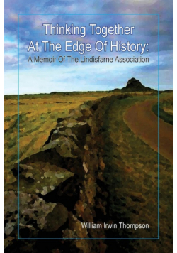 Thinking Together At The Edge Of History
