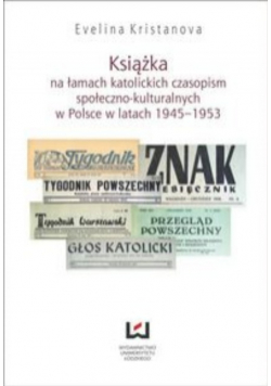 Książka na łamach katolickich czasopism społeczno-kulturalnych w Polsce w latach 1945–1953