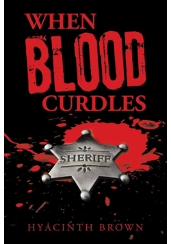 When Blood Curdles