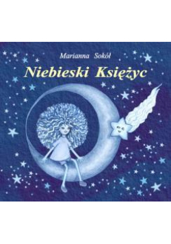 Niebieski Księżyc - Marianna Sokół