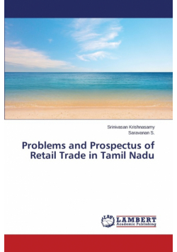 Problems and Prospectus of Retail Trade in Tamil Nadu