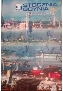 Stocznia gdynia 75 lat