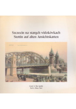 Szczecin Na Starych Widokówkach Część 6 Bez tytułu