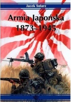 Armia Japońska 1873 - 1945