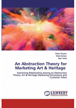 An Abstraction Theory for Marketing Art & Heritage