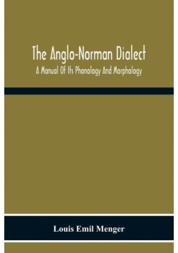 The Anglo-Norman Dialect
