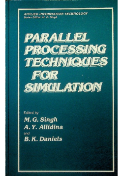 Parallel Processing Techniques for Simulation
