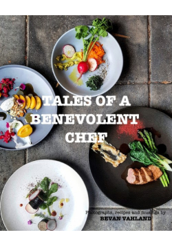 Tales Of A Benevolent Chef