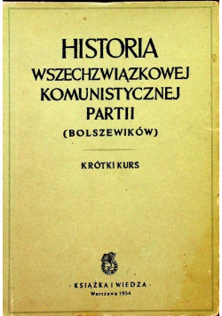 Historia wszechzwiązkowej komunistycznej partii Bolszewików