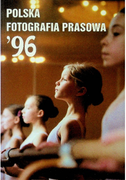 Konkurs Polska Fotografia Prasowa '96