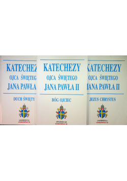Katechezy Ojca Świętego Jana Pawła II 3 tomy