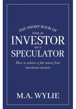 The Short Book of Being an Investor not a Speculator