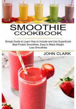 Smoothie Cookbook