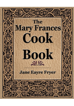 The Mary Frances Cook Book (1912)