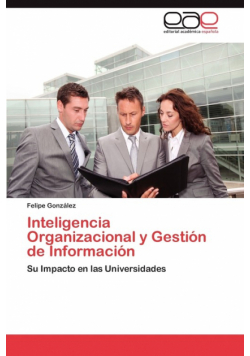 Inteligencia Organizacional y Gestion de Informacion