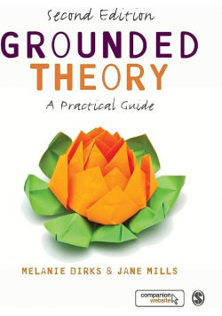 Grounded Theory A Practical Guide