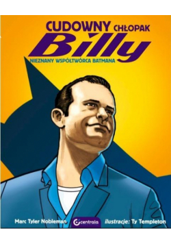 Cudowny chłopak Billy. Nieznany współtwórca ...