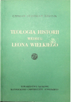 - Teologia historii według Leona Wielkiego