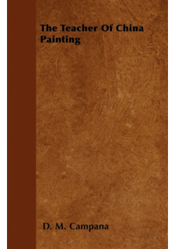 The Teacher Of China Painting