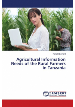 Agricultural Information Needs of the Rural Farmers in Tanzania