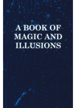 A Book of Magic and Illusions