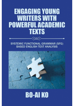 Engaging Young Writers with Powerful Academic Texts