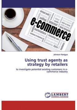 Using trust agents as strategy by retailers