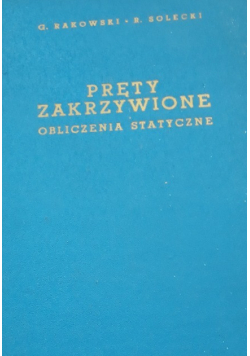Pręty zakrzywione Obliczenia statyczne