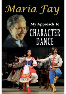 My Approach to Character Dance