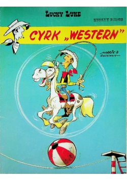 Lucky Luke Zeszyt 2 Cyrk Western