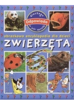 Obrazkowa encyklopedia dla dzieci Zwierzęta
