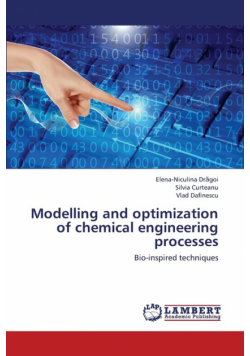 Modelling and Optimization of Chemical Engineering Processes