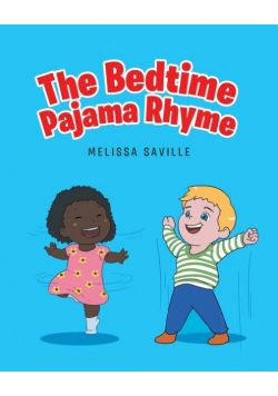 The Bedtime Pajama Rhyme