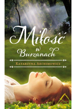 Miłość W Burzanach