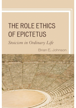 The Role Ethics of Epictetus