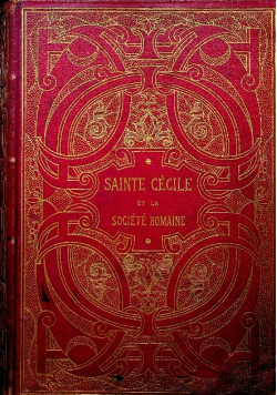 Sainte Cecile et la societe Romaine 1878 r.