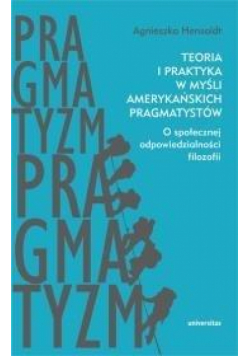 Teoria i praktyka w myśli amerykańskich...