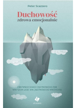 Duchowość zdrowa emocjonalnie