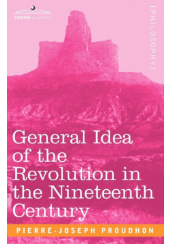 General Idea of the Revolution in the Nineteenth Century