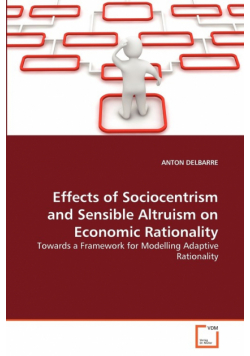 Effects of Sociocentrism and Sensible Altruism on Economic Rationality