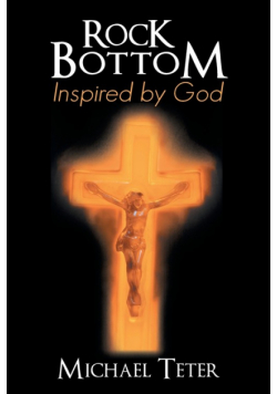 Rock Bottom Inspired by God