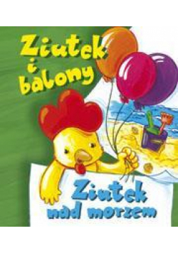Harm. z Ziutkiem - Ziutek i balony