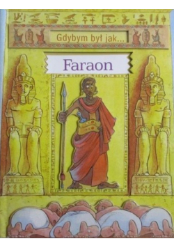 Gdybym był jak Faraon