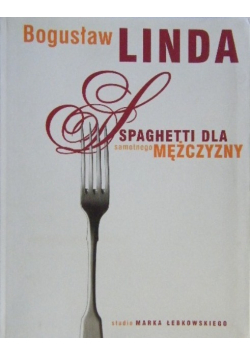 Spaghetti dla samotnego mężczyzny